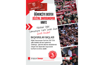 Öğrenciye Destek Dijital Samsunspor Taraftar Kartı Kampanyası Başlıyor